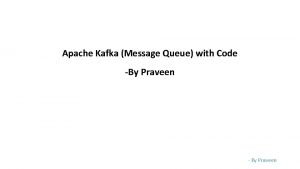 Apache kafka message queue