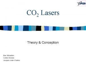 CO 2 Lasers Theory Conception Bax Sbastien Cortes