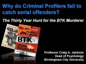 Why do Criminal Profilers fail to catch serial