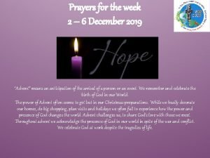 Prayers for the week 2 6 December 2019