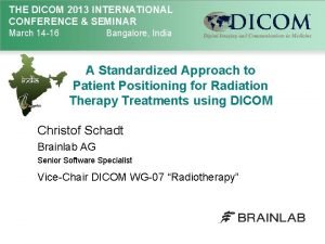 THE DICOM 2013 INTERNATIONAL CONFERENCE SEMINAR March 14