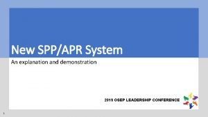 New SPPAPR System An explanation and demonstration 2019