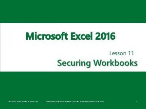 Microsoft Excel 2016 Lesson 11 Securing Workbooks 2016
