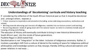 https unsettlingamerica wordpress com20140606settlercolonialismprimer Understandings of decolonising curricula