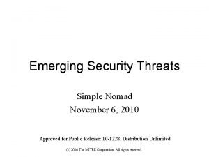 Emerging Security Threats Simple Nomad November 6 2010