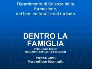 Dipartimento di Scienze della formazione dei beni culturali