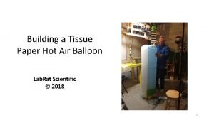 Tissue paper hot air balloons