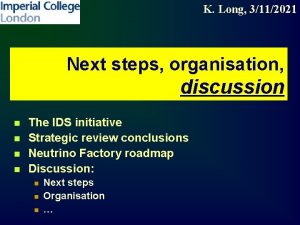 K Long 3112021 Next steps organisation discussion n