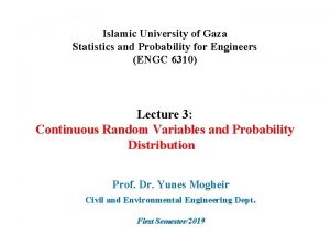 Islamic University of Gaza Statistics and Probability for