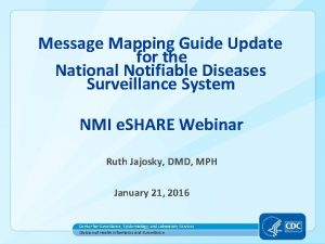 Message Mapping Guide Update for the National Notifiable