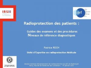 Radioprotection des patients Guides examens et des procdures