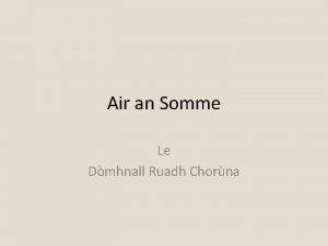 Air an Somme Le Dmhnall Ruadh Chorna Air