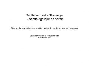 Det flerkulturelle Stavanger samtalegruppe p norsk Et samarbeidsprosjekt