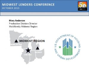 Mary Anderson Production Division Director Multifamily Midwest Region