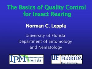 The Basics of Quality Control for Insect Rearing