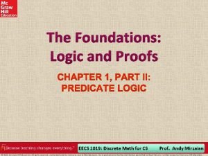 The Foundations Logic and Proofs EECS 1019 Discrete