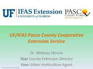 UFIFAS Pasco County Cooperative Extension Service Dr Whitney