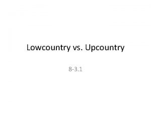 Upcountry and lowcountry map