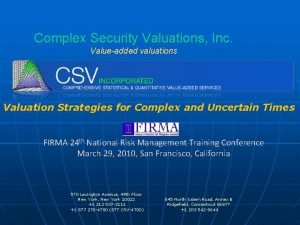 Complex Security Valuations Inc Valueadded valuations Valuation Strategies