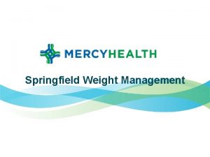 Springfield weight management