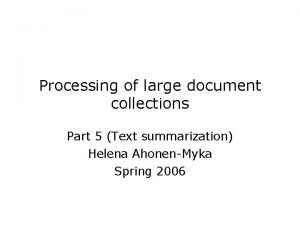 Processing of large document collections Part 5 Text