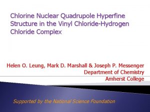 Chlorine Nuclear Quadrupole Hyperfine Structure in the Vinyl