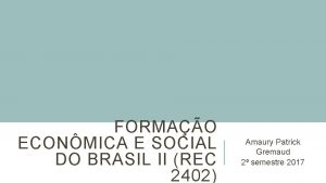 FORMAO ECONMICA E SOCIAL DO BRASIL II REC