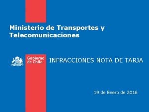 Ministerio de Transportes y Telecomunicaciones INFRACCIONES NOTA DE