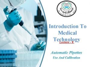 Introduction To Medical Technology Lecture 8 Introduction Automatic