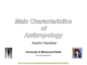 Characteristics of anthropology