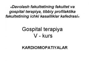 Davolash fakultetining fakultet va gospital terapiya tibbiy profilaktika