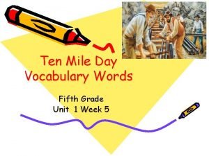 Ten mile day reading street vocabulary