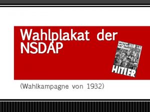 Wahlplakate nsdap 1932