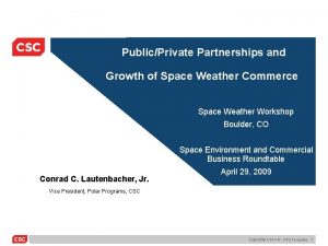 PublicPrivate Partnerships and Growth of Space Weather Commerce