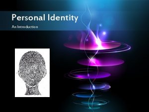 Philosophical questions about identity