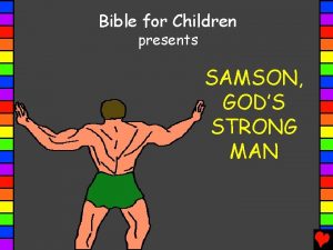 Samson the strongest man in the bible