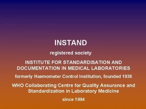 INSTAND registered society INSTITUTE FOR STANDARDISATION AND DOCUMENTATION