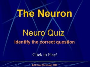 Neuro q quiz