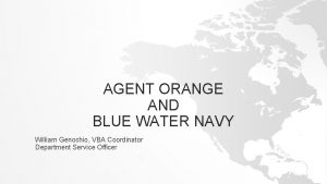 AGENT ORANGE AND BLUE WATER NAVY William Genochio