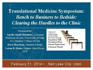 Translational Medicine Symposium Bench to Business to Bedside