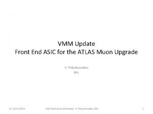 VMM Update Front End ASIC for the ATLAS