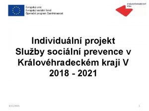 Individuln projekt Sluby sociln prevence v Krlovhradeckm kraji