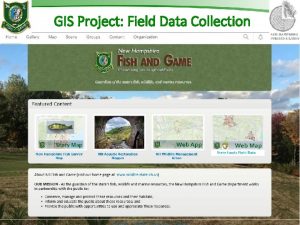 GIS Project Field Data Collection PROJECT MOTIVATION 1