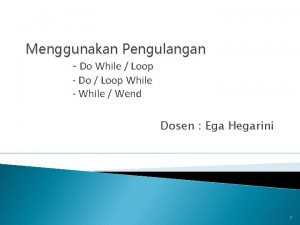 Perbedaan for while do while