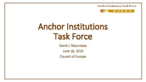Anchor institutions task force