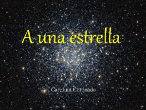 A una estrella Carolina Coronado Esta poesa pertenece