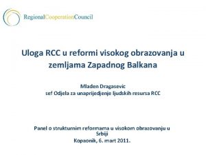 Uloga RCC u reformi visokog obrazovanja u zemljama