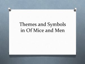 Symbols in of mice and men