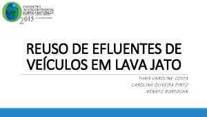 REUSO DE EFLUENTES DE VECULOS EM LAVA JATO