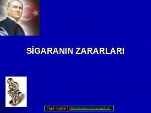 SGARANIN ZARARLARI Salk Slaytlar http hastaneciyiz blogspot com